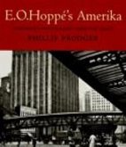 E. O. Hoppé's Amerika: Modernist Photographs from the 1920s