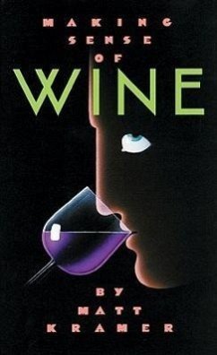 Making Sense of Wine - Kramer, Matt
