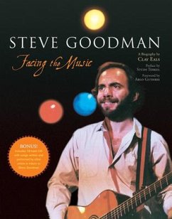 Steve Goodman: Facing the Music [With Access Code] - Eals, Clay