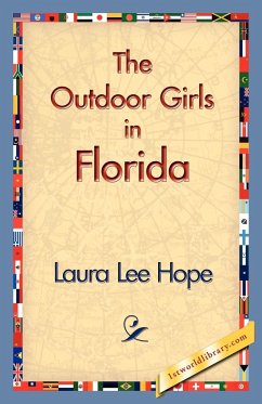 The Outdoor Girls in Florida - Hope, Laura Lee