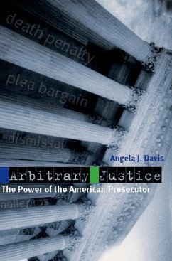 Arbitrary Justice - Davis, Angela J