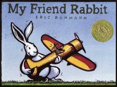 My Friend Rabbit - Rohmann, Eric