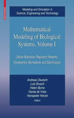 Mathematical Modeling of Biological Systems, Volume I - Deutsch, Andreas / Brusch, Lutz / Byrne, Helen / de Vries, Gerda / Herzel, Hanspeter (eds.)