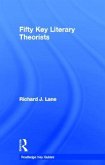 Fifty Key Literary Theorists