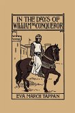 In the Days of William the Conqueror (Yesterday's Classics)