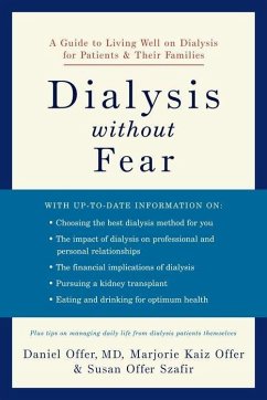 Dialysis Without Fear - Offer, Daniel; Offer, Marjorie Kaiz; Szafir, Susan Offer