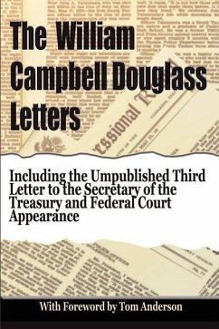 The William Campbell Douglass Letters - Douglass, William Campbell