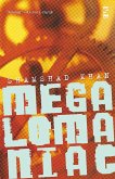 Megalomaniac