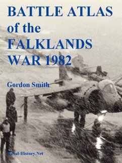 Battle Atlas of the Falklands War 1982 by Land, Sea and Air - Smith, Gordon