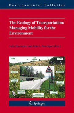 The Ecology of Transportation: Managing Mobility for the Environment - Davenport, Julia L. / Davenport, John (eds.)