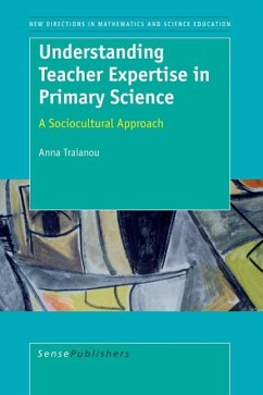 Understanding Teacher Expertise in Primary Science - Traianou, Anna