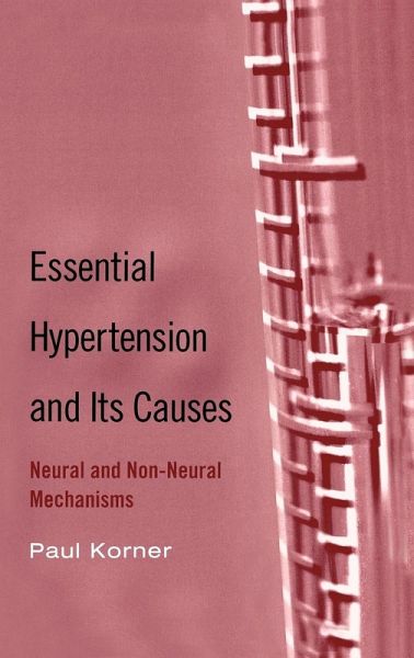 The Essential Hypertension and Its Causes The Essential Hypertension and Its Causes
