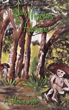 Jan's Mysterious Adventure - A Valentine Joseph