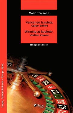 Vencer En La Ruleta. Winning at Roulette - Teresano, Mario Sebastian