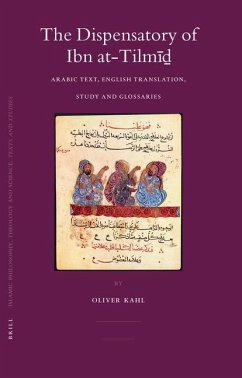 The Dispensatory of Ibn At-Tilmīḏ - Kahl, Oliver