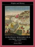 European Warfare in a Global Context, 1660-1815