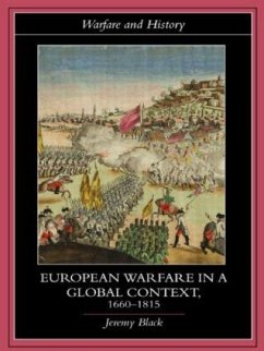 European Warfare in a Global Context, 1660-1815 - Black, Jeremy