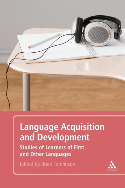 Language Acquisition and Development Language Acquisition and Development