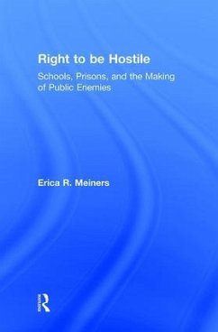 Right to Be Hostile - Meiners, Erica R