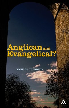 Anglican and Evangelical? - Turnbull, Richard