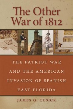 The Other War of 1812 - Cusick, James G