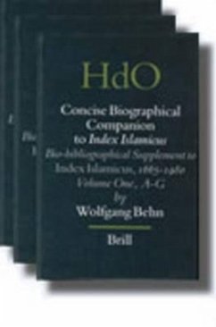 Concise Biographical Companion to Index Islamicus (3 Vols.) - Behn, Wolfgang