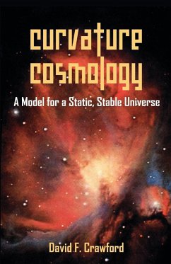 Curvature Cosmology - Crawford, David F.