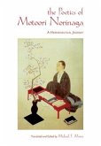 The Poetics of Motoori Norinaga: A Hermeneutical Journey