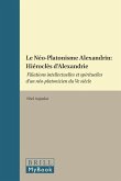 Le Néo-Platonisme Alexandrin: Hiéroclès d'Alexandrie