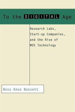 To the Digital Age - Bassett, Ross Knox