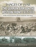 German Army on the Western Front 1917 - 1918