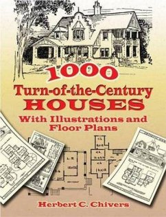 1000 Turn-Of-The-Century Houses - Chivers, Herbert C