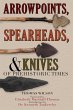 Arrowpoints, Spearheads, and Knives of... - Bild 1