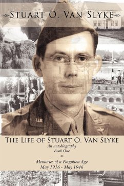 The Life of Stuart O. Van Slyke
