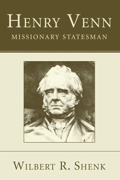 Henry Venn-Missionary Statesman - Shenk, Wilbert R.