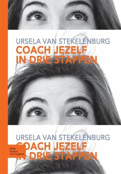 Coach Jezelf in Drie Stappen - Stekelenburg, H van