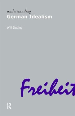 Understanding German Idealism - Dudley, Will