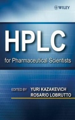 HPLC for Pharmaceutical Scientists - Kazakevich, Yuri V.; LoBrutto, Rosario