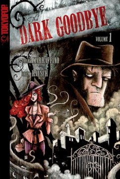 Dark Goodbye, Volume 1 - Marraffino, Frank
