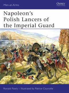 Napoleon's Polish Lancers of the Imperial Guard - Pawly, Ronald