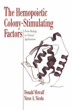 The Hemopoietic Colony-Stimulating Factors - Metcalf, Donald; Nicola, Nicos Anthony