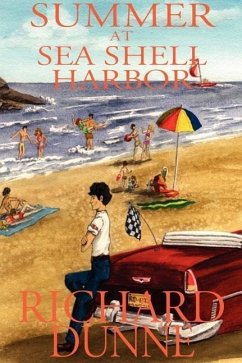 Summer at Sea Shell Harbor - Dunne, Richard William