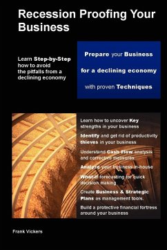 Recession Proofing Your Business - Vickers, Frank