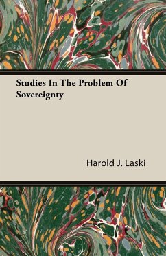 Studies In The Problem Of Sovereignty - Laski, Harold J.
