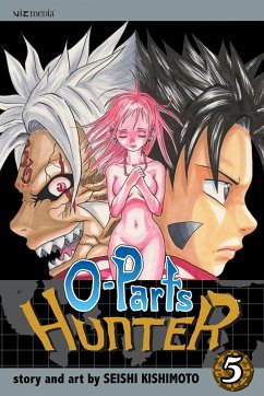 O-Parts Hunter, Vol. 5 - Kishimoto, Seishi