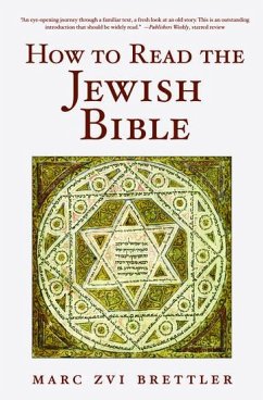 How to Read the Jewish Bible - Brettler, Marc Zvi (Dora Golding Professor of Biblical Literature, C