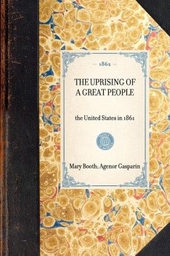 Uprising of a Great People - Gasparin, Agenor; Booth, Mary