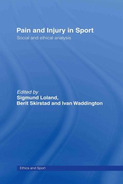 Pain and Injury in Sport - Loland, Sigmund / Skirstad, Berit / Waddington, Ivan (eds.)