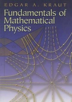 Fundamentals of Mathematical Physics - Kraut, Edgar A