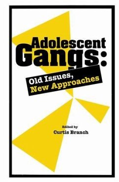 Adolescent Gangs - Branch, Curtis (ed.)